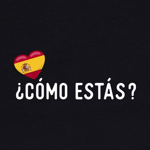 Spanish ¿Cómo estás? by SunburstGeo